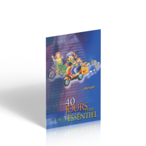 UNE VIE MOTIVEE PAR L'ESSENTIEL - pour ados