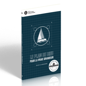 LE PLAN DE DIEU POUR LA VRAIE GRANDEUR - Guide d'étude