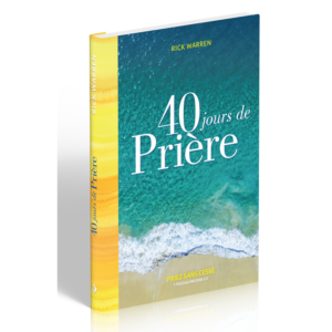40 JOURS DE PRIERE - Guide d'étude
