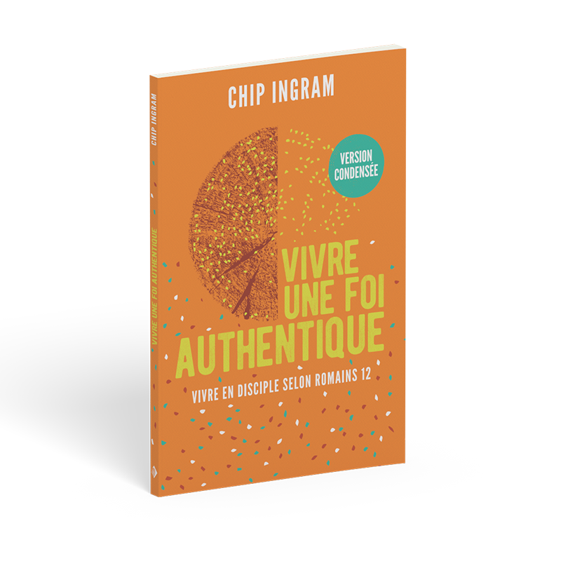 VIVRE UNE FOI AUTHENTIQUE (Version condensée)